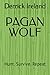 PAGAN WOLF: Hunt. Survive. Repeat