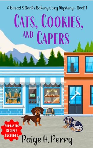 Cats, Cookies, And Capers (Bread and Barks Cozy, #1)