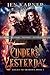 Cinders of Yesterday: (Legacy of Shadows #1)