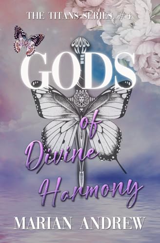 Gods of Divine Harmony (The Titans #4)