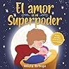 El Amor es mi Sup...