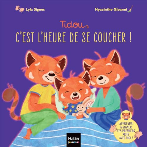 Tidou - C'est l'heure de se coucher !: Un premier imagier pour apprendre à signer le rituel du sommeil. (Paperback)