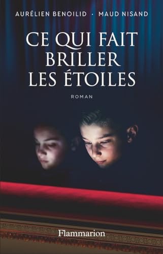 Ce qui fait briller les étoiles (Paperback)