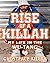 Rise of a Killah
