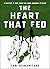 The Heart That Fed: A Fathe...
