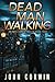 Dead Man Walking: A Thriller (Amos Carver Thrillers)