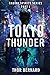 Raging Spirits: Tokyo Thunder (The Raging Spirits, #1)