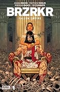 BRZRKR: Fallen Empire #1