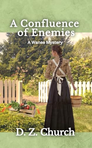 A Confluence of Enemies: A Wanee Mystery (Wanee Mysteries)