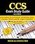 CCS Exam Study Guide - 2024...