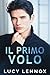 Il Primo Volo (Italian Edition)