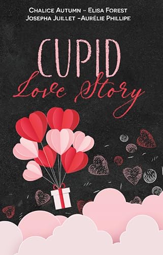 Cupid love story: Un recueil de romances (French Edition)