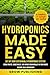 HYDROPONICS MADE EASY: A Si...