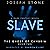 Slave
