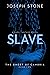 Slave