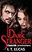 Dark Stranger L’immortelle (Les Enfants des dieux #3)