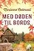 Med døden til bords (Karlsson & Fridman, #2)