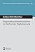 Organisationskommunikation im Zeichen der Digitalisierung (Organisationskommunikation | Organisational Communication 1) (German Edition)