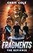 Fragments: The Defiance (Fragments #3)