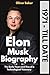 Elon Musk Biography: The Early Years and Rise of a Technological Visionary