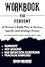 WORKBOOK FOR Fervent: A Woman’s Battle Plan to Serious, Specific and Strategic Prayer (An Implementation Guide to Priscilla Shirer’s Book)