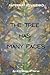 The Tree Has Many Faces - A...