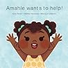 Amahle Wants to Help: A Book About Independence