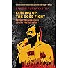Keeping Up the Good Fight: From the Emergency to the Present Day Keeping Up the Good Fight: From the Emergency to the Present Day