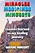 Miracles, Medicines and Min...