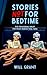 Stories NOT for Bedtime