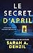 Le secret d’April (French Edition)
