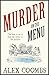 Murder on the Menu: The first delicious taste of a mouthwatering new mystery series set in the idyllic English countryside (An Old Forge Café Mystery Book 1)