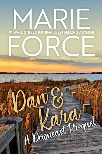 Dan & Kara (Downeast, #.5)