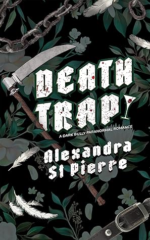 Deathtrap (Murder and Mayhem, #1)