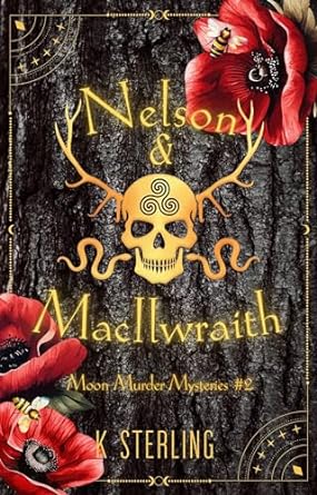 Nelson & MacIlwraith (Moon Murder Mysteries #2)