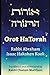 Orot HaTorah by Abraham Isaac Kook Orot HaTorah by Abraham Isaac Kook
