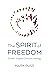 The Spirit of Freedom: Quak...