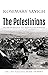 The Palestinians: From Peasants to Revolutionaries