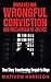 Unraveling Wrongful Conviction and Miscarriage of Justice by Matthew  Harrison