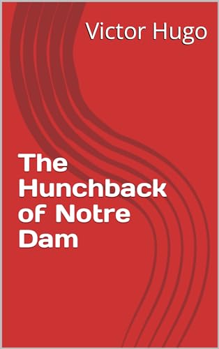 The Hunchback of Notre Dam