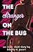 The Stranger on the Bus by Felicity St. James