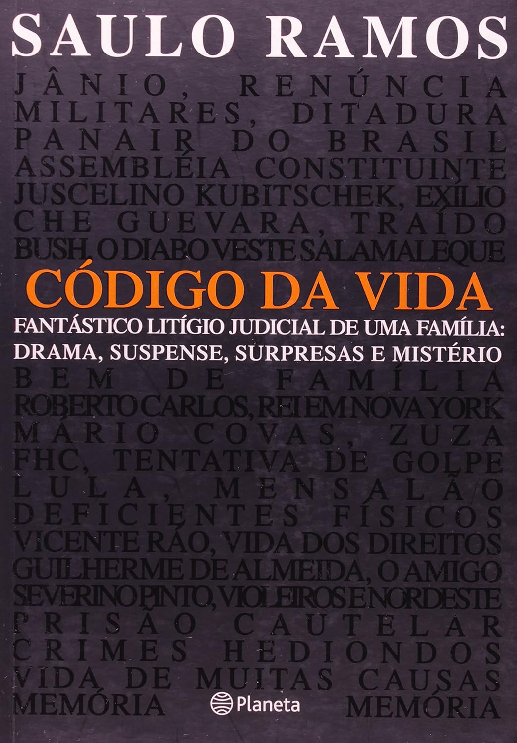 Código da vida - Fantástico litígio judicial de uma família: Drama, suspense, supresas e mistério (Paperback)