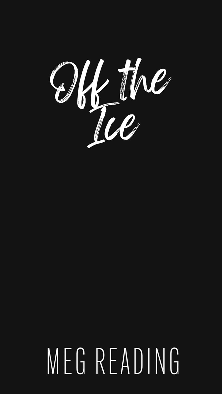 Off the Ice (Kindle Edition)
