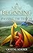 A New Beginning by Crystal Scherer A New Beginning by Crystal Scherer