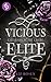 Vicious Elite - Gefährliche Liebe (Blackbury Academy, #3)