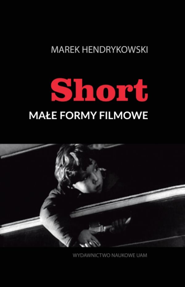 Short. Małe formy filmowe