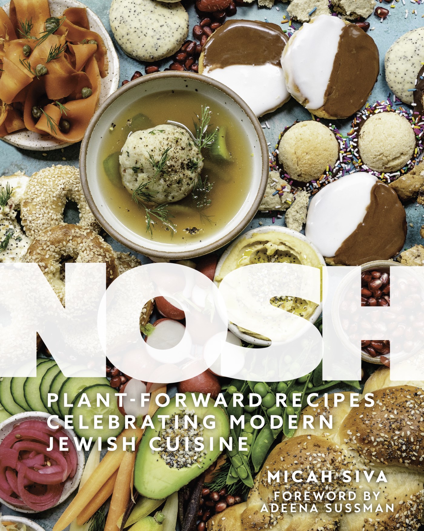 Nosh: Plant-Forward Recipes Celebrating Modern Jewish Cuisine (Hardcover)