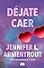 Déjate caer (Te esperaré #4)