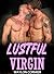 LUSTFUL VIRGIN GAY by WAYLON CORMIER