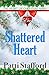 Shattered Heart: The Heart ...